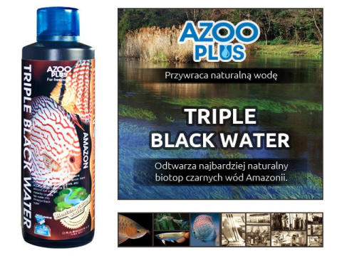 AZOO plus Triple Black Water 500ml Odtwarza czarne wody Amazonii AZOO plus Triple Black Water 500ml Odtwarza czarne wody Amazonii